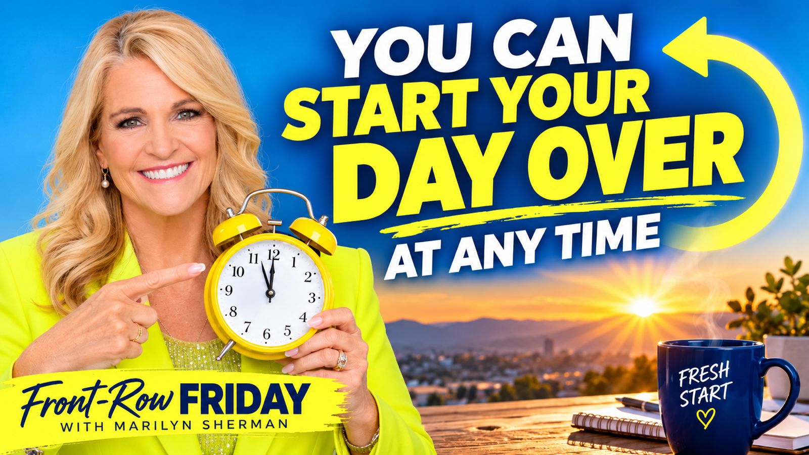 How to Reset a Bad Day | Marilyn Sherman